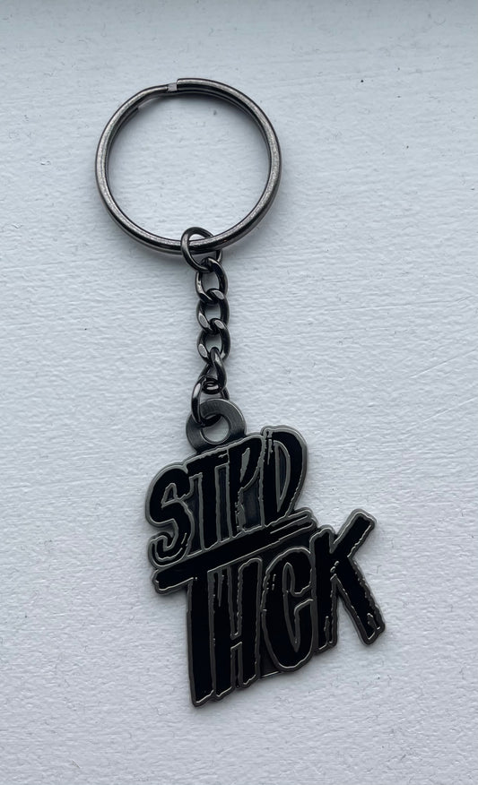 STPD THCK Key Chain